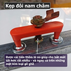 Kẹp Mát Nam Châm máy hàn loại cải tiến mới nhất