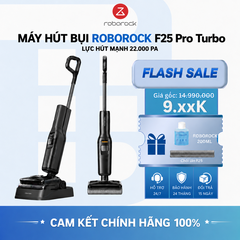 Máy Hút Bụi Lau Nhà Roborock F25 Pro Turbo | Lực Hút 25.000 Pa