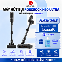 Máy Hút Bụi Cầm Tay Roborock H60 Ultra | Lực Hút 22.000 Pa