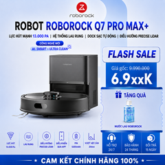 Robot Hút Bụi Roborock Q7 Pro Max Plus | Lực Hút 13.000 Pa