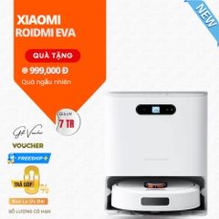 Robot Hút Bụi Lau Nhà Xiaomi Roidmi Eva - Bản Quốc Tế