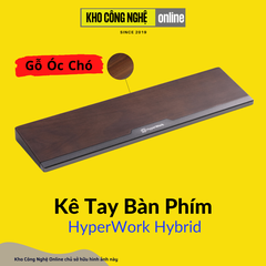 Kê tay bàn phím HyperWork Hybrid - gỗ kết hợp nhôm CNC