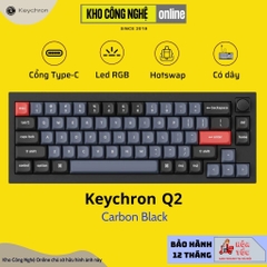 Keychron Q2 - Bàn phím cơ custom hỗ trợ QMK 65%, 75%  (QMK / Gasket Mount / Hotswap / RGB)