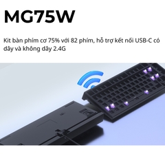Kit bàn phím cơ MonsGeek MG75W (Dual Mode / Hotswap 5 pin)
