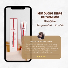 Kem dưỡng trắng trị thâm mắt Glutathione KangnamLab - Kn.Lab 40ml (100ea)