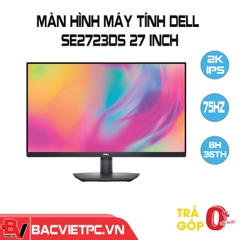 Màn hình máy tính Dell SE2723DS 27 inch 2K IPS 75Hz