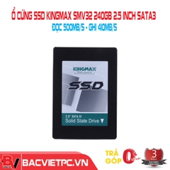 Ổ cứng SSD Kingmax SMV32 240GB 2.5 inch SATA3 (Đọc 500MBs - Ghi 410MBs)