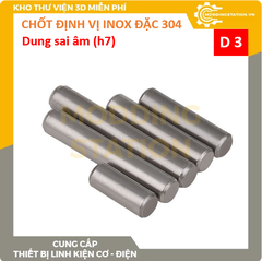 Chốt định vị đặc inox 304 size D3x5 dung sai âm (h7)