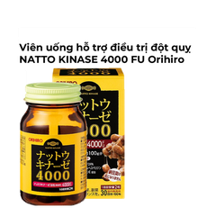 Viên uống hỗ trợ điều trị đột quỵ NATTO KINASE 4000 FU Orihiro 60 viên