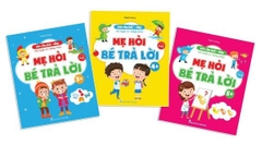 101 câu hỏi - đáp rèn luyện trí thông minh Mẹ hỏi bé trả lời