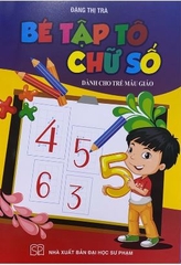 Combo 2 quyển Bé tập tô chữ cái - chữ số dành cho trẻ mẫu giáo.