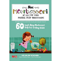 Combo 4 quyển Học Montessori - Để dạy trẻ theo phương pháp Montessori.