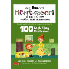 Combo 4 quyển Học Montessori - Để dạy trẻ theo phương pháp Montessori.