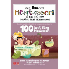 Combo 4 quyển Học Montessori - Để dạy trẻ theo phương pháp Montessori.