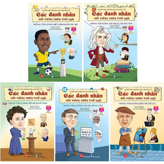 Combo 5 quyển tuyển tập những câu chuyện về các DANH NHÂN nổi tiếng trên thế giới.