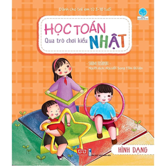 Học toán kiểu Nhật: Hình dạng