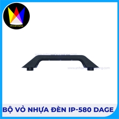 Bộ Vỏ Nhựa Đèn Beam IP-580 DAGE