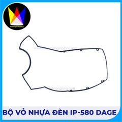 Bộ Vỏ Nhựa Đèn Beam IP-580 DAGE