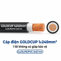 Cáp Điện GOLDCUP 1x240mm² Không Giáp Cu/XLPE/PVC 0,6/1kV