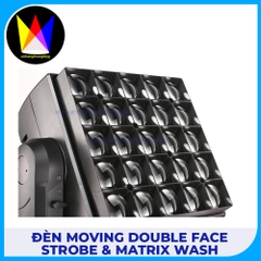 Đèn Moving Double Face Strobe & Matrix WASH