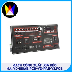 Mạch công xuất loa kéo mã : YD-180AB.PCB+YD-PA11-V3.PCB
