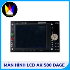 Màn Hình LCD AK-580 DAGE