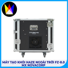 Máy Tạo Khói Haze Ngoài Trời FZ-8.0C-MX Novacorp