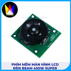 Phím Mềm Màn Hình LCD Đèn Beam 450W SUPER