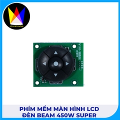 Phím Mềm Màn Hình LCD Đèn Beam 450W SUPER