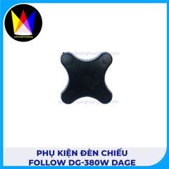 Phụ Kiện Đèn Chiếu Follow DG-380W DAGE