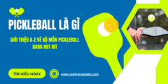 Pickleball là gì: Giới thiệu A-Z về bộ môn Pickleball đang hot hit