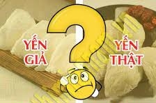 Làm thế nào để phân biệt yến sào thật, yến sào giả từ bột rau câu?