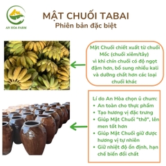 Mật Chuối Tabai hàng quý lên men tự nhiên lâu năm chai 680ml thương hiệu An Hòa Farm