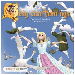 Ngày Xửa Ngày Xưa - Bầy Chim Thiên Nga