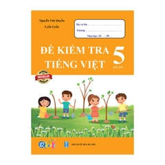 Đề Kiểm Tra TIẾNG VIỆT 5 Học Kì 1
