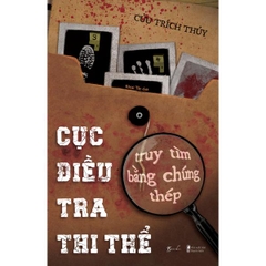 Cục Điều Tra Thi Thể - Truy Tìm Bằng Chứng Thép