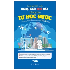 Ngoại Ngữ Khó Đấy Nhưng Bạn Tự Học Được - Song Ngữ Anh-Trung