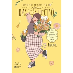Không Hoàn Hảo Nhưng Hoàn Toàn Tuyệt Vời