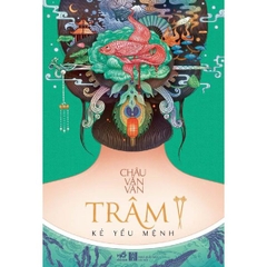 Trâm (Tập 2) - Kẻ Yểu Mệnh