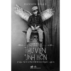 SáCh Thư Viện Linh Hồn (Tập 3 Series Trại Trẻ Đặc Biệt Của Cô Peregrine)