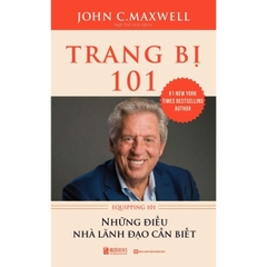 Trang Bị 101 - Những Điều Nhà Lãnh Đạo Cần Biết