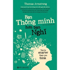 Bạn Thông Minh Hơn Bạn Nghĩ - You're Smarter Than You Think