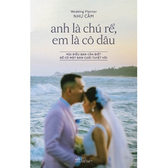 Anh Là Chú Rể, Em Là Cô Dâu (Bìa Cứng)