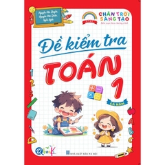 Đề kiểm tra Toán 1 (Cả Năm) - Chân Trời Sáng Tạo
