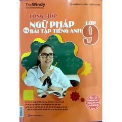 Tổng Hợp Ngữ Pháp Và Bài Tập Tiếng Anh Lớp 9