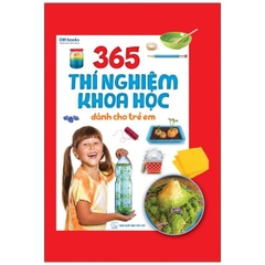 365 Thí Nghiệm Khoa Học Dành Cho Trẻ Em