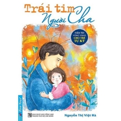 Trái Tim Người Cha - Niềm Tin Vững Vàng Cho Trẻ Tự Kỷ