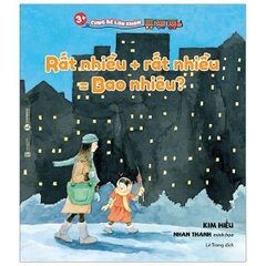 Cùng Bé Lớn Khôn - Rất Nhiều + Rất Nhiều = Bao Nhiêu (3+)