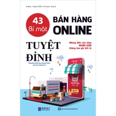 43 Bí Mật Bán Hàng Online Tuyệt Đỉnh: Những Điều Chủ Shop Nghìn Đơn Không Bao Giờ Tiết Lộ