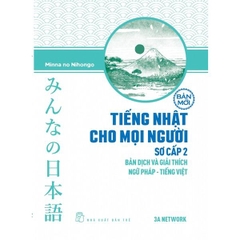 Tiếng Nhật Sơ Cấp 2. Bản Dịch & Giải Thích Ngữ Pháp